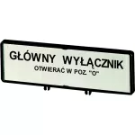 ZFS71-T0 Tabliczka czołowa z napis standardowym "Otwierać wyłącznik główny tylko w pozycji 0", dla T0, T3, P1, język polski