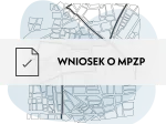 Złożenie wniosku o MPZP (Miejscowy Plan Zagospodarowania Przestrzennego)